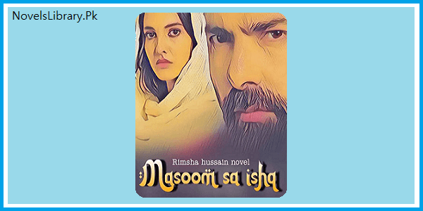 Masoom Sa Ishq by Rimsha Hussain